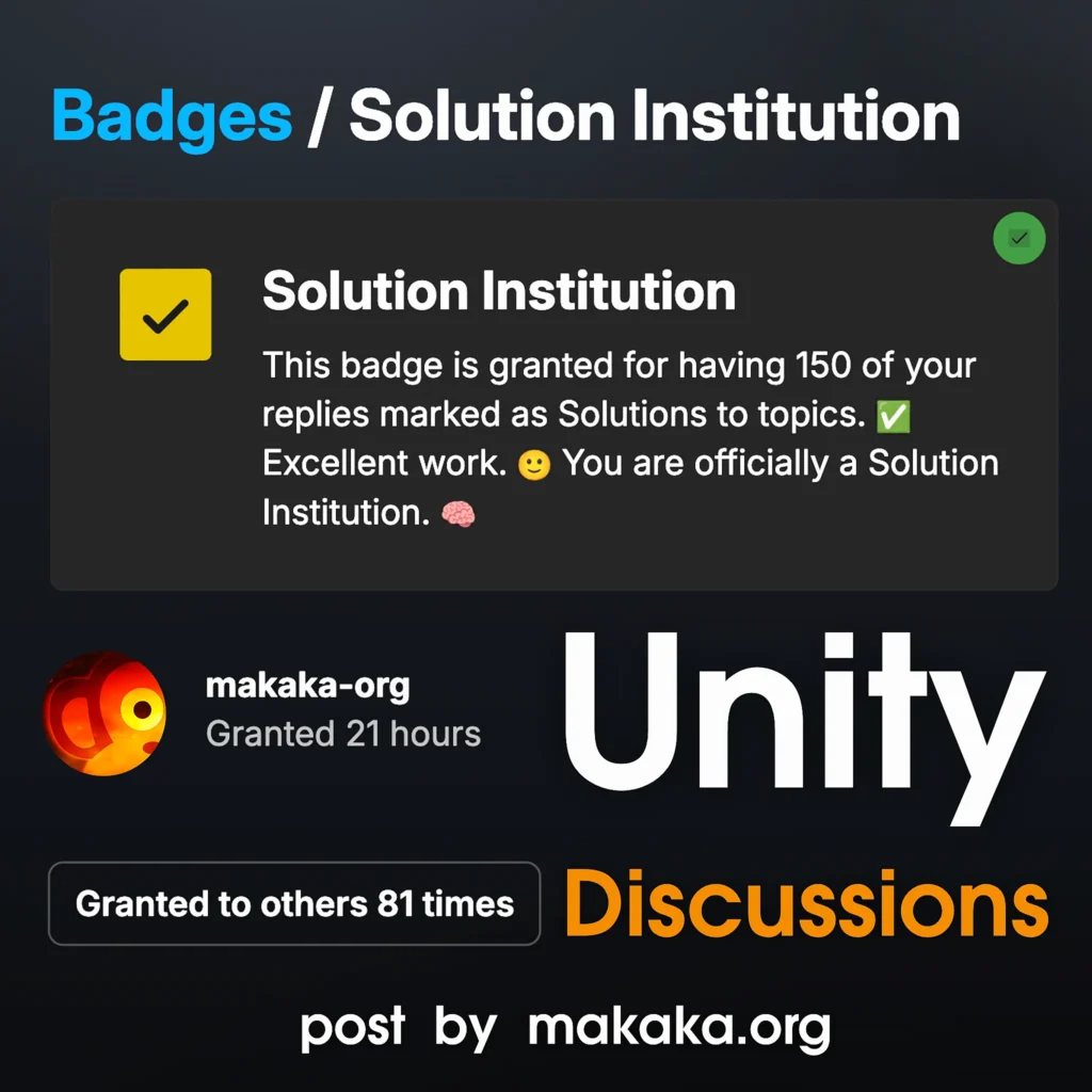 What is Unity Discussions Today, and Why Are Developers Leaving the Platform? 2 Unity Discussions — Solution Institution Badge & Award